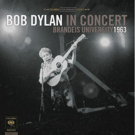 Bob Dylan - Bob Dylan in Concert: Brandeis University 1963 - Music & Performance - CD