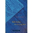 thumbnail image 1 of Bob Dylan: How the Songs Work, (Paperback), 1 of 1