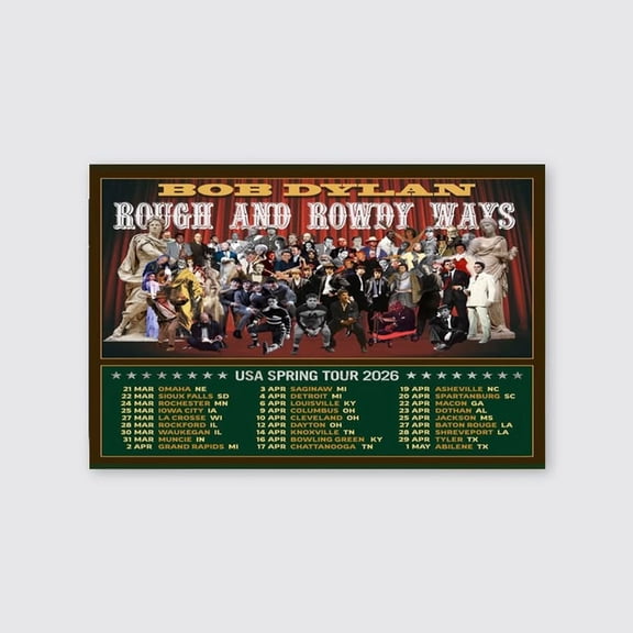 Bob Dylan Rough And Rowdy Ways Spring Tour 2026 Dates Poster Size 24''x36'' The Golden Shop
