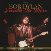 Bob Dylan - Trouble No More The Bootleg Series, Vol. 13 / 1979-1981 - Music & Performance - Vinyl