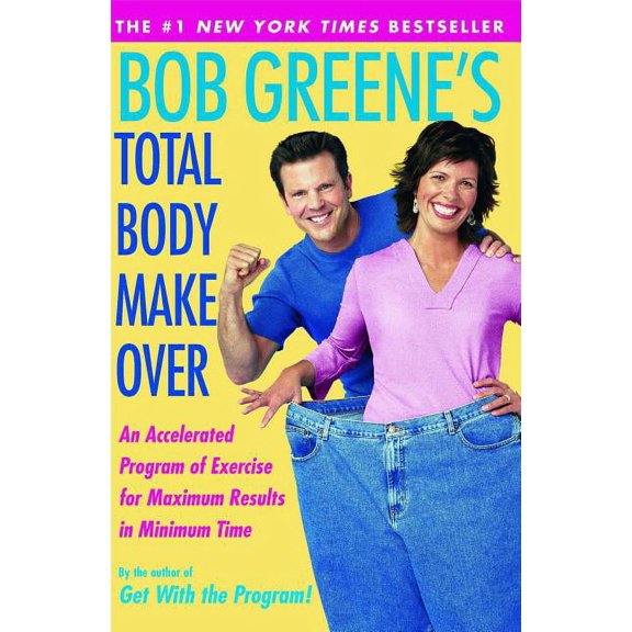 Bob Greene's Total Body Makeover, (Paperback)