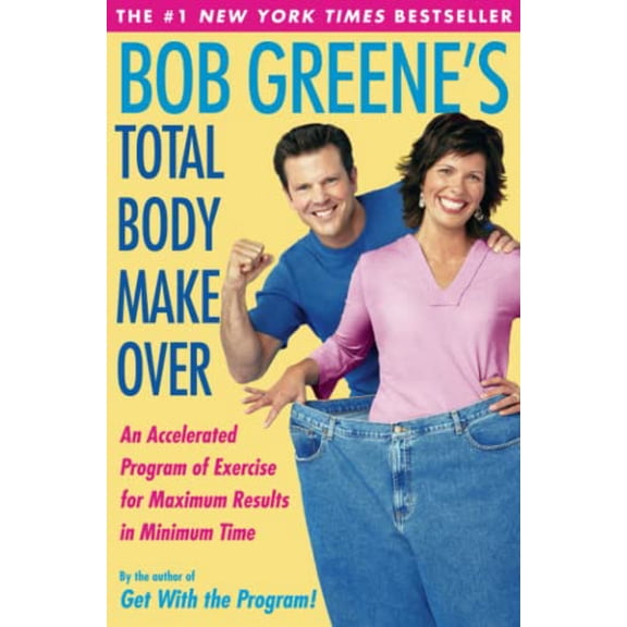 Pre-Owned Bob Greene's Total Body Makeover (Paperback) 0743254066 9780743254069