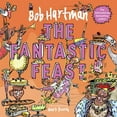 thumbnail image 1 of Bob Hartman's Rhyming Parables The Fantastic Feast, (Paperback), 1 of 1