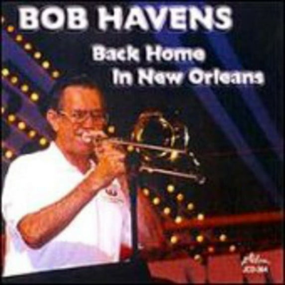 Bob Havens - Back Home in New Orleans - Jazz - CD