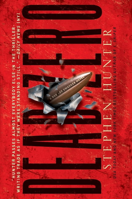 Bob Lee Swagger Novels Dead Zero, (Paperback)