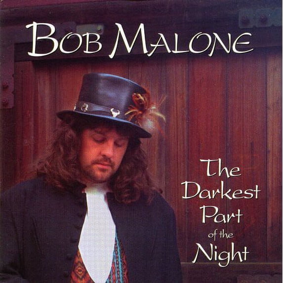 Bob Malone - Darkest Part of the Night - Music & Performance - CD