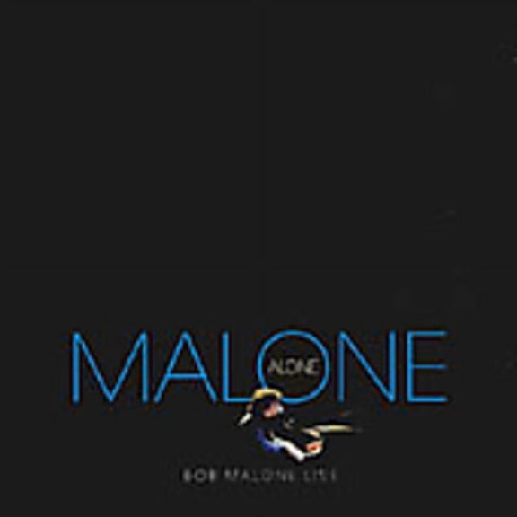 Bob Malone - Malone Alone - Music & Performance - CD