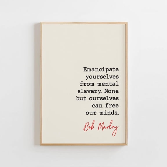 Bob Marley Quote Print, Emancipate Yourselves From Mental Slavery. None But Ourselves Can, Famous Quotes Poster, Wall Art, Printable Decor, Unframed Canvas Size 24x36