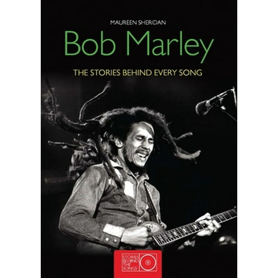 Pre-Owned Bob Marley: The Stories Behind Every Song (Paperback) 1847327788 9781847327789