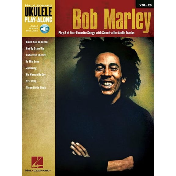 Bob Marley: Ukulele Play-Along Volume 26