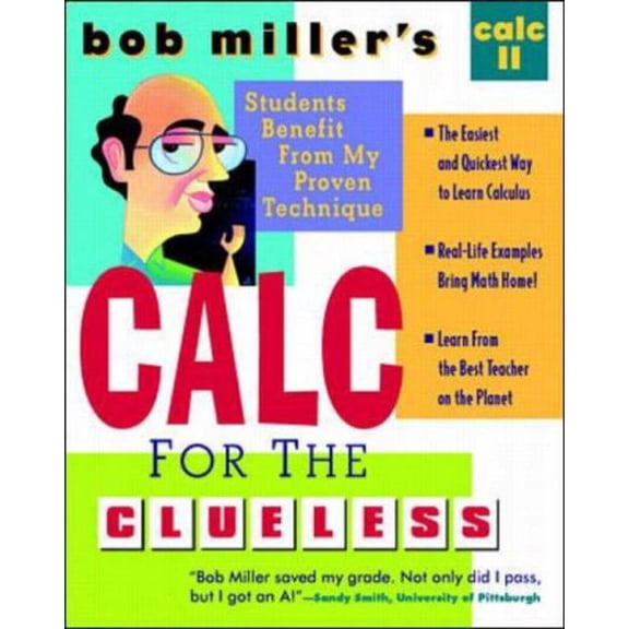 Pre-Owned Bob Miller's Calc for the Cluless: Calc II (Paperback) 0070434093 9780070434097