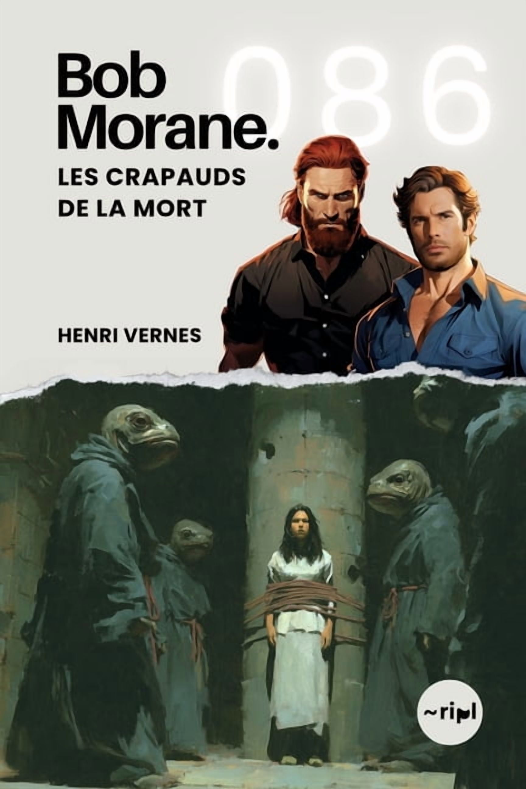 Bob Morane - Les Crapauds de la Mort: Tome 086, (Paperback)