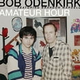 thumbnail image 1 of Bob Odenkirk - Amateur Hour - Comedy - CD, 1 of 2