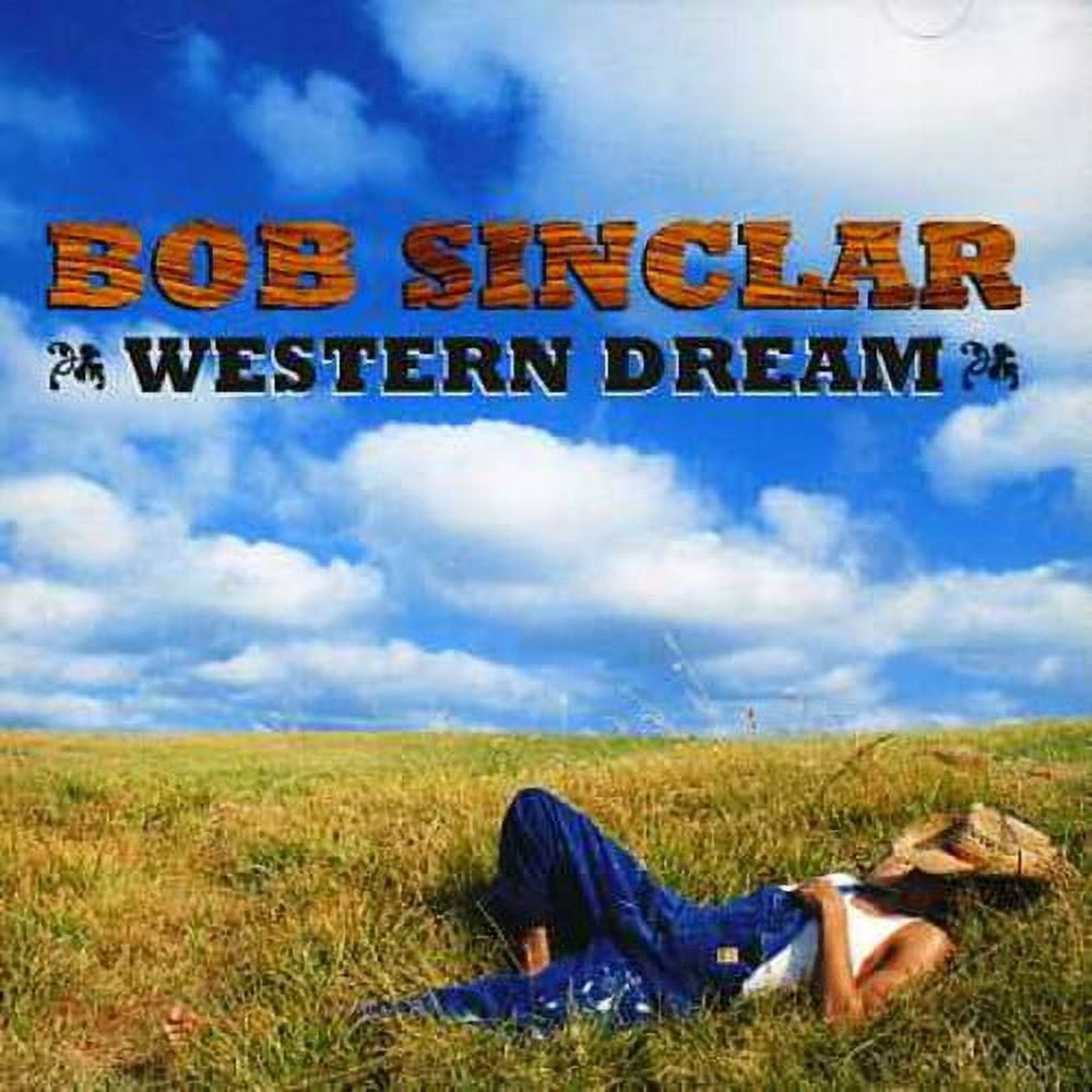 Bob Sinclar - Western Dream [Includes PAL/0 DVD] - Music & Performance ...