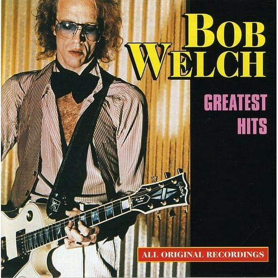 Bob Welch - Greatest Hits - Music & Performance - CD