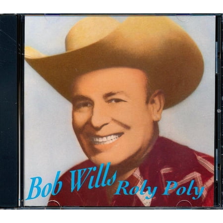 Bob Wills - Roly Poly - CD