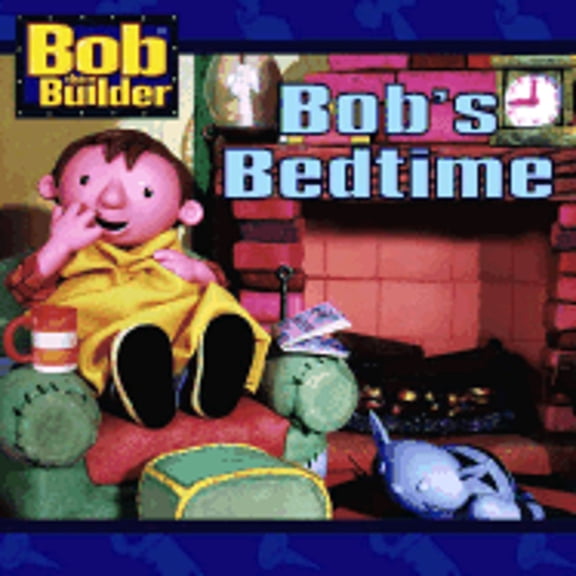 Pre-Owned Bob's Bedtime (Bob the Builder) Paperback