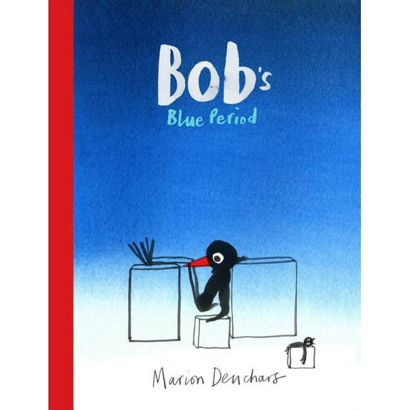 Bob's Blue Period, (Hardcover)