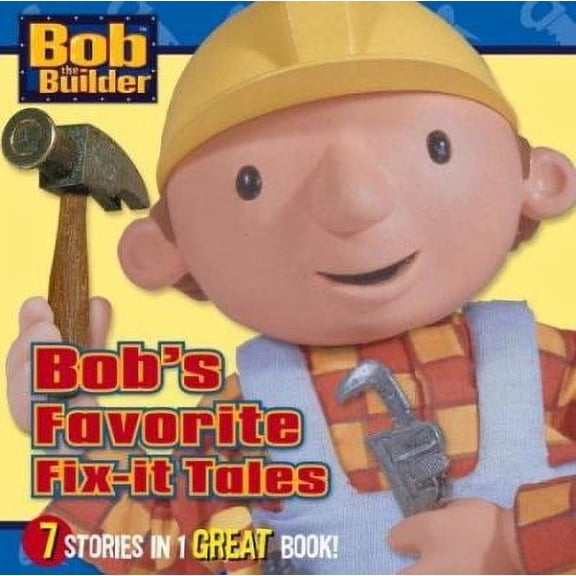 Pre-Owned Bob's Favorite Fix-It Tales by Various; Hot Animation Hardcover, Action & Adventure, Children's Books, English