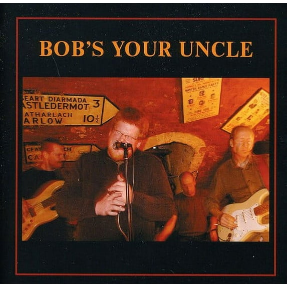 Bob's Your Uncle - Bob's Your Uncle - Music & Performance - CD