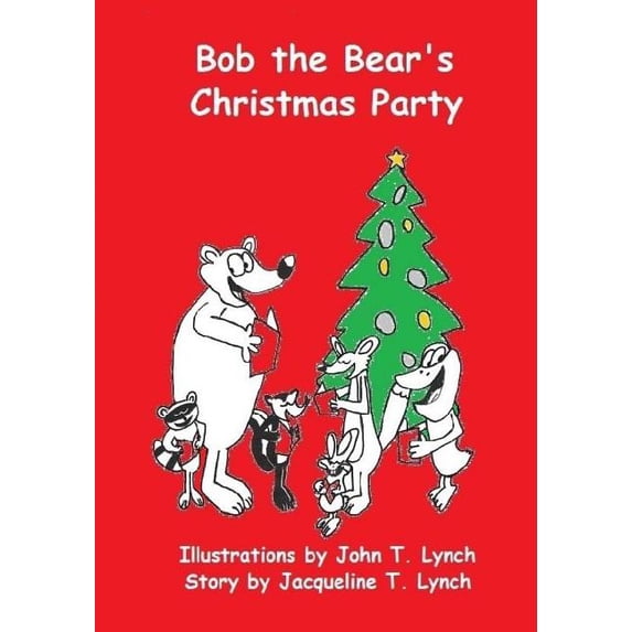 Bob the Bear Books Bob the Bear's Christmas Party, Book 2, (Paperback)