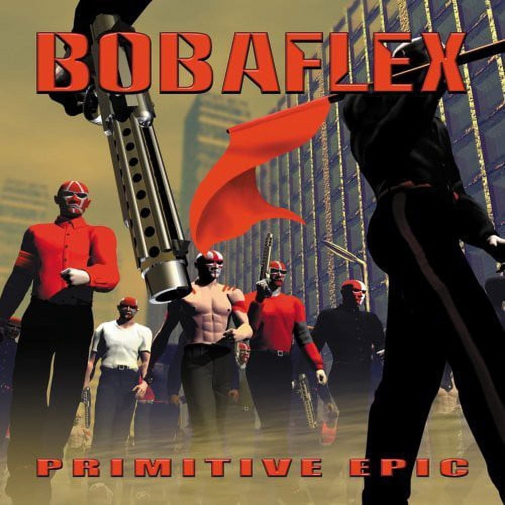 Bobaflex - Primitive Epic - Music & Performance - CD - Walmart.com