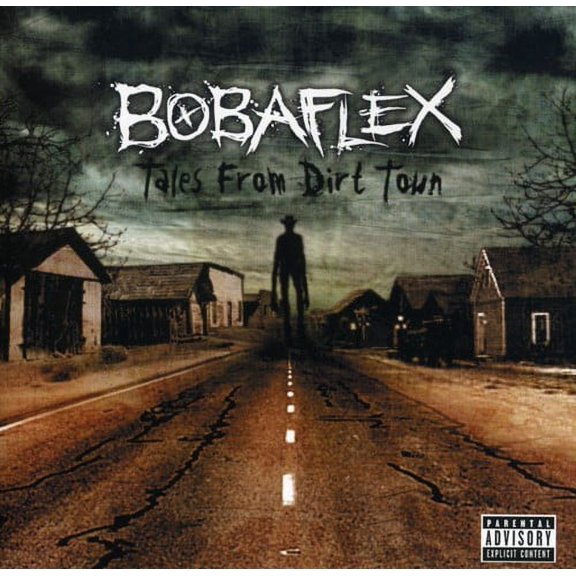 Bobaflex - Tales from Dirt Town - Music & Performance - CD
