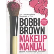 BOBBI BROWN MAKEUP MANUAL FOR EVERYONE FROM BEGIN