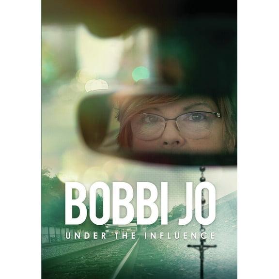 Bobbi Jo: Under the Influence