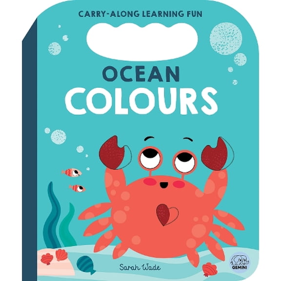 Bobbie Brooks Ocean Colours (Board Book) Carry-Along Learning Fun