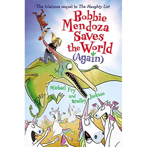 Pre-Owned Bobbie Mendoza Saves the World (Again) (Hardcover) 0062651935 9780062651938
