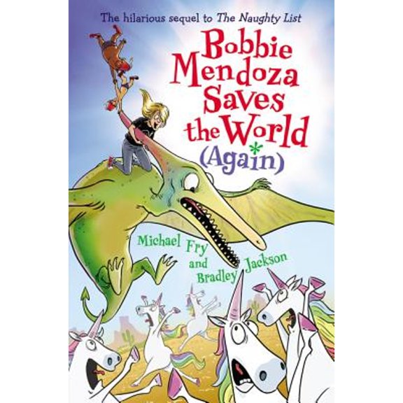 Pre-Owned Bobbie Mendoza Saves the World (Again) (Hardcover) 0062651935 9780062651938