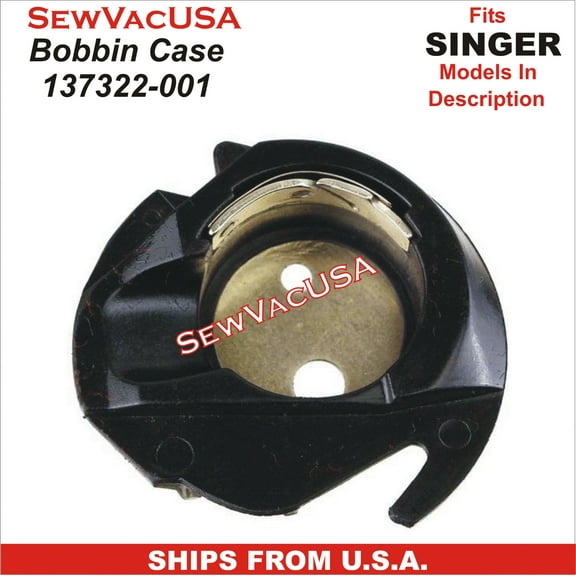 Bobbin Case Singer Part Number 137322-001 Fits Singer Sewing Machine Models In Description