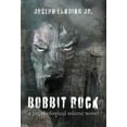 thumbnail image 1 of Bobbit Rock: A Psychological Horror Novel, (Hardcover), 1 of 1