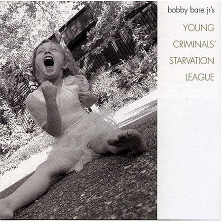 Bobby Bare, JR. - Young Criminals Starvation League - Country - CD