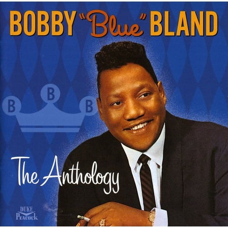 Bobby "Blue" Bland - The Anthology - Music & Performance - CD