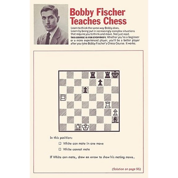 Pre-Owned Bobby Fischer Teaches Chess (Paperback) 0923891609 9780923891602