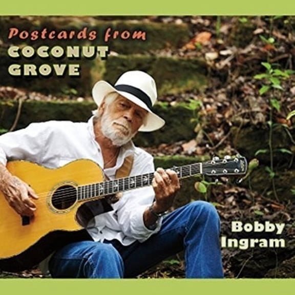 Bobby Ingram - Postcards from Coconut Grove - Music & Performance - CD