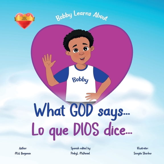 Bobby Learns About What God Says...: Lo Que Dios Dice..., (Paperback)