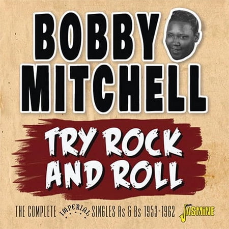 Bobby Mitchell - Try Rock & Roll: Complete Imperial Singles As & Bs 1953-1962 - Music & Performance - CD