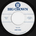 thumbnail image 1 of Bobby Oroza - This Love / Should I Take You Home - Music & Performance - Vinyl [7-Inch], 1 of 1