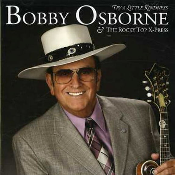 Bobby Osborne - Try a Little Kindness - Music & Performance - CD