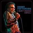 thumbnail image 1 of Bobby Patterson - I Got More Soul - Music & Performance - CD, 1 of 1
