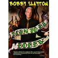 thumbnail image 1 of Bobby Slayton: Born To Be Bobby (Widescreen) (Dvd), 1 of 4