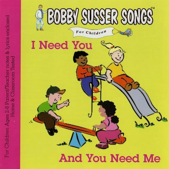 Bobby Susser Singers - I Need You & You Need Me - Kids & Family - CD