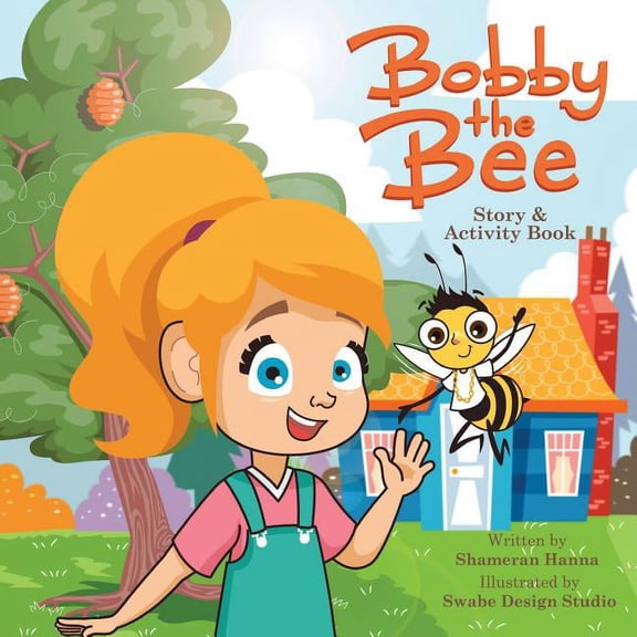 Bobby The Bee: Story and Activity Book, (Paperback)