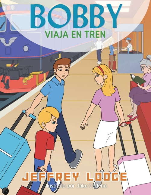 Bobby Viaja En Tren, (Paperback)