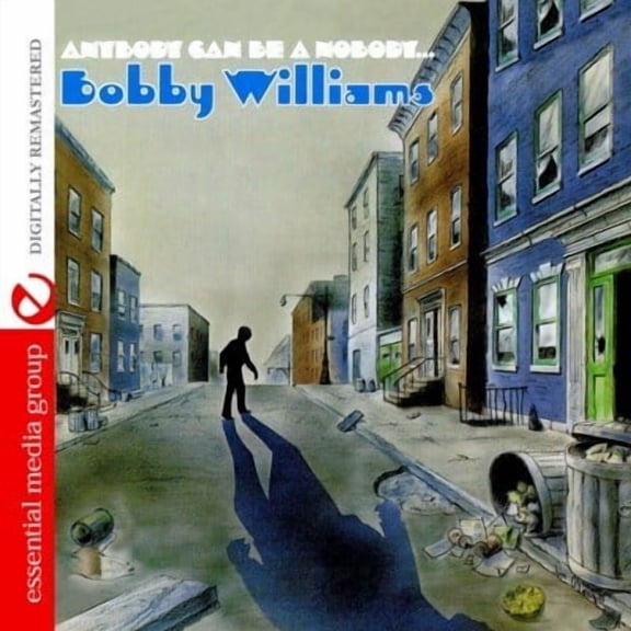 Bobby Williams - Anybody Can Be a Nobody - R&B / Soul - CD
