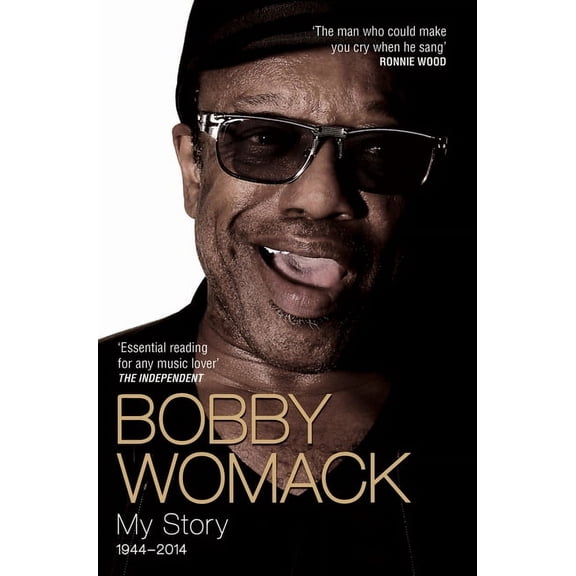 Bobby Womack: My Story 1944-2014, (Paperback)