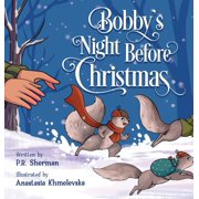 Bobby's Night Before Christmas, Hardcover